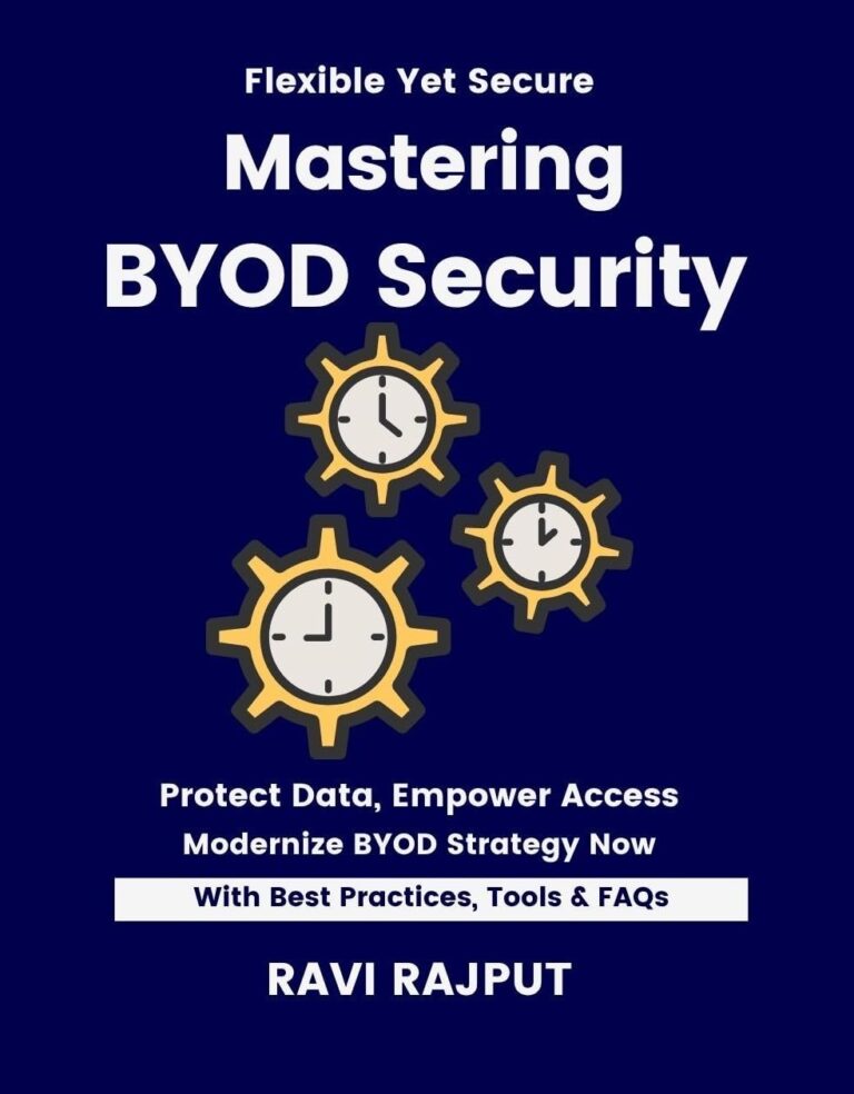 1764943966 61ocweQKZBL. SL1259 Mastering BYOD Security: Secure BYOD Environments Fast | Master BYOD Policies Now | Smarter Mobility Without Delay | Drive Compliance Instantly |Future-Ready BYOD Strategies | Scale BYOD Security Edu Expertise Hub Security & Encryption