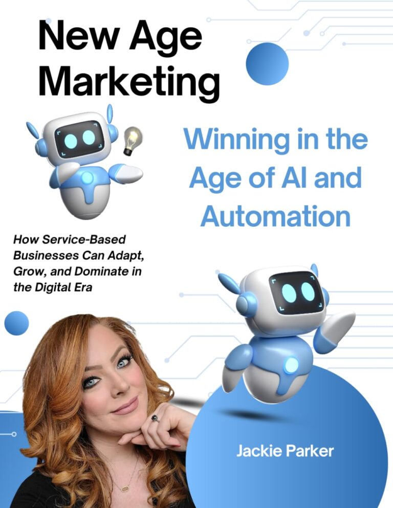 New Age Marketing: Winning in the Age of AI and Automation: How Service-Based Businesses Can Adapt, Grow, and Dominate in the Digital Era 1765052582 61jUY3UHSdL. SL1293 New Age Marketing: Winning in the Age of AI and Automation: How Service-Based Businesses Can Adapt, Grow, and Dominate in the Digital Era Edu Expertise Hub Ai in Marketing