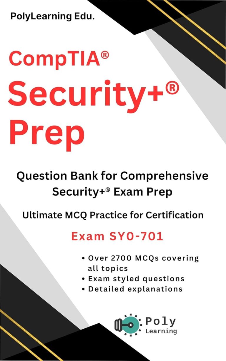 CompTIA Security+ Prep: Ultimate MCQ Practice for Certification: Question Bank for Comprehensive Security+ Exam Prep (CompTIA IT Certifications) 717yE9ZbkL. SL1500 CompTIA Security+ Prep: Ultimate MCQ Practice for Certification: Question Bank for Comprehensive Security+ Exam Prep (CompTIA IT Certifications) Edu Expertise Hub IT Certification